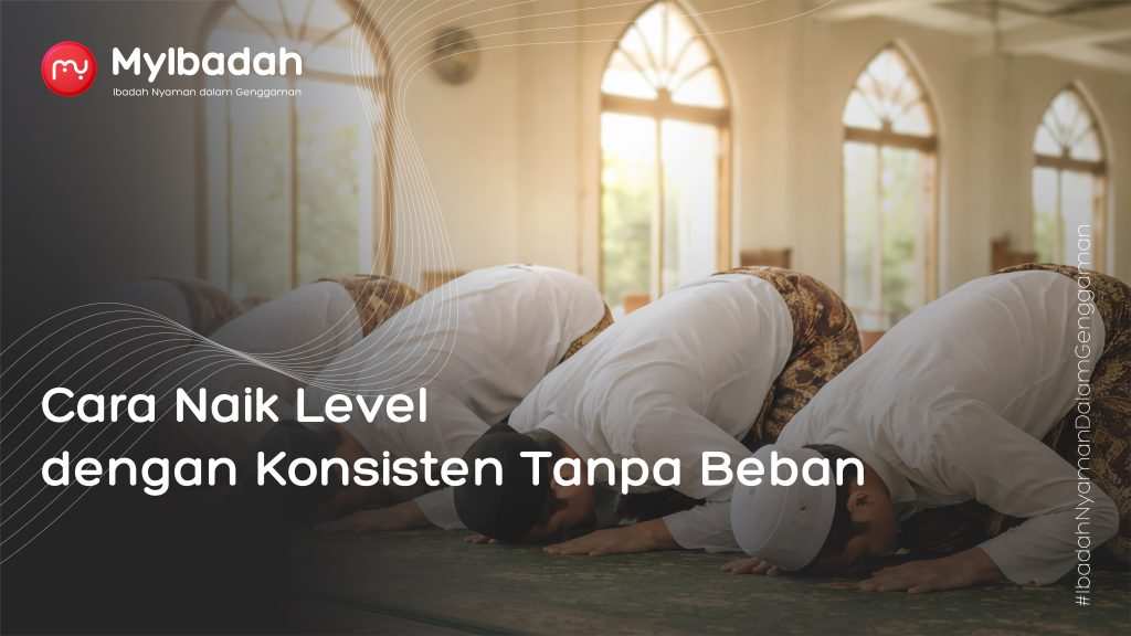 Cara Naik Level Konsisten Tanpa Beban